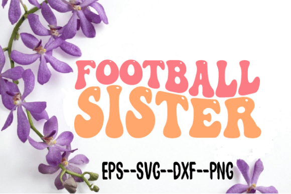 Download Football Sister Retro Wavy Svg - Wavy Collection