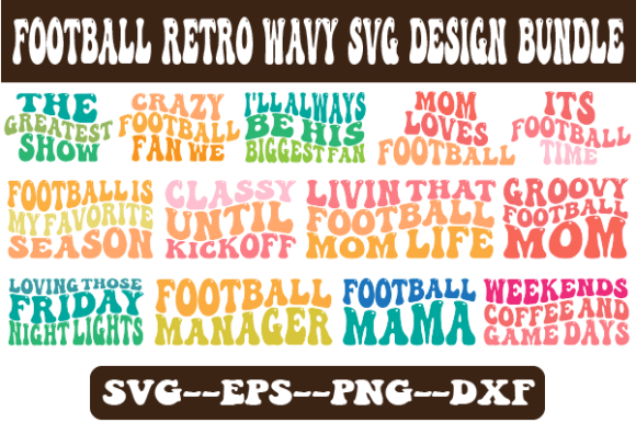 Download Football Retro Wavy Svg Design Bundle - Wavy Collection