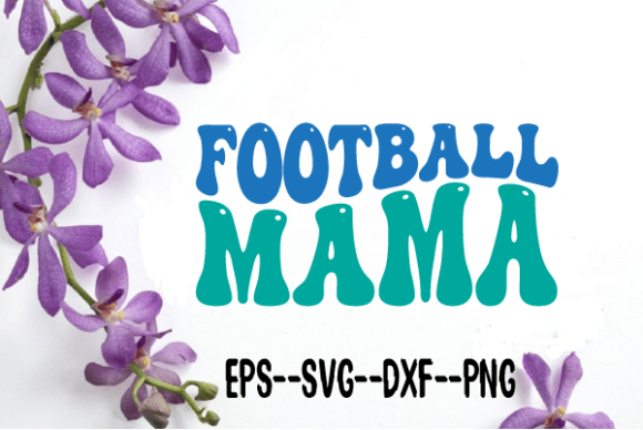 Download Football Mama  Retro Wavy Svg - Wavy Collection