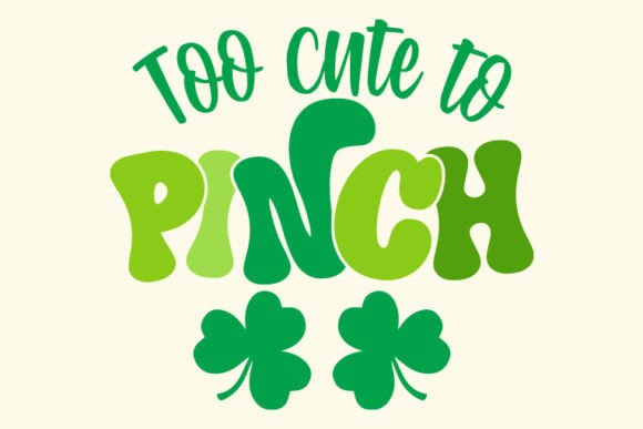 Download Retro St. Patrick's Day Svg, Too Cute to - Retro st. patrick's day Collection