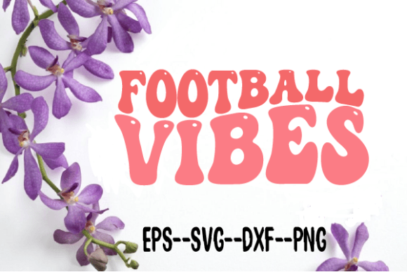 Download Football Vibes  Retro Wavy Svg - Wavy Collection
